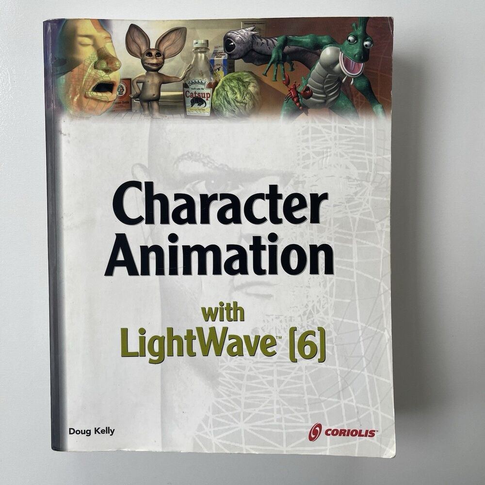 Character Animation with LightWave 6  by Doug Kelly